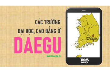 Danh sách các trường Đại học, cao đẳng ở thành phố Deagu Hàn Quốc