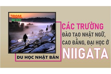 Danh sách các trường Nhật ngữ, Đại học, Cao đẳng ở tỉnh NIIGATA (Nhật Bản)