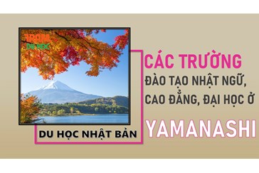 Danh sách các trường Nhật ngữ, Đại học, Cao đẳng ở tỉnh YAMANASHI (Nhật Bản)